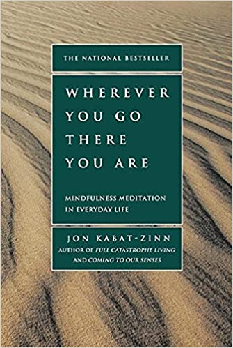 Wherever you go, there you are book cover photo